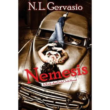 Nemesis: A Kick-Ass Girls Club novel