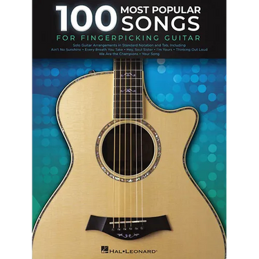 100 Most Popular Songs for Fingerpicking Guitar: Solo Guitar Arrangements in Standard Notation and Tab