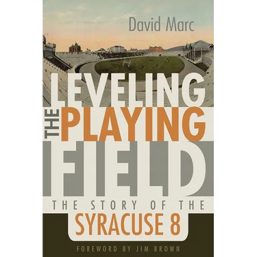 Leveling the Playing Field: The Story of the Syracuse 8