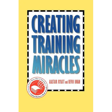 Creating Training Miracles