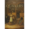The Quakers, 1656-1723: The Evolution of an Alternative Community
