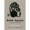 Told Again: Old Tales Told Again