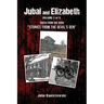 Jubal and Elizabeth: Taken from the Book "Stories from the Devil's Den"