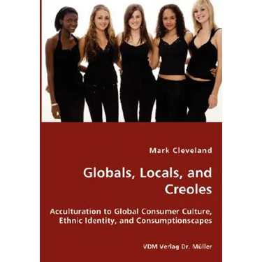 Globals, Locals, and Creoles