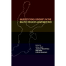 Queer(y)ing Kinship in the Baltic Region and Beyond
