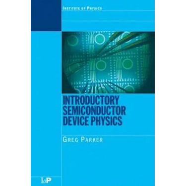 Introductory Semiconductor Device Physics