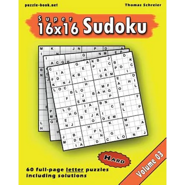 16x16 Super Sudoku: Hard 16x16 Full-page Alphabet Sudoku, Vol. 3