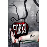 Forks, Book Three