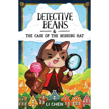 Detective Beans: And the Case of the Missing Hat
