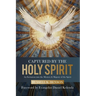 Captured by the Holy Spirit: An Invitation into the Mystery and Majesty of the Spirit