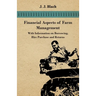 Financial Aspects of Farm Management - With Information on Borrowing, Hire Purchase and Returns