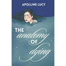 The Anatomy of Dying
