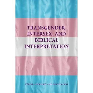 Transgender, Intersex, and Biblical Interpretation