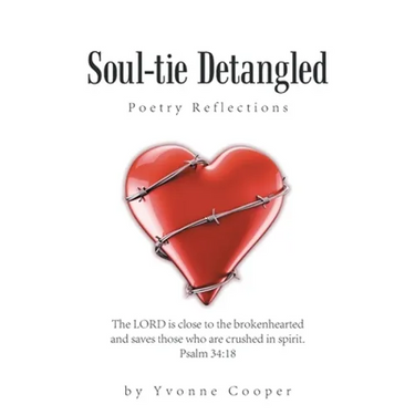 Soul-Tie Detangled: Poetry Reflections