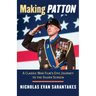 Making Patton: A Classic War Film's Epic Journey to the Silver Screen