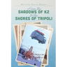 From the Shadows of K2 to the Shores of Tripoli