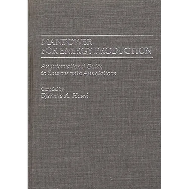 Manpower for Energy Production: An International Guide to Sources with Annotations