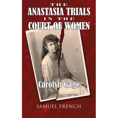 The Anastasia Trials in the Court of Women