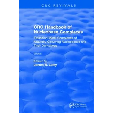 CRC Handbook of Nucleobase Complexes