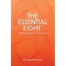 The Essential Eight(TM): The Defining 8 Hours of Student Life