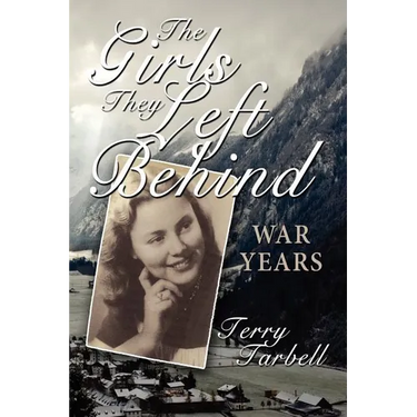 The Girls They Left Behind: War Years