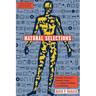 Natural Selections: Selfish Altruists, Honest Liars, and Other Realities of Evolution