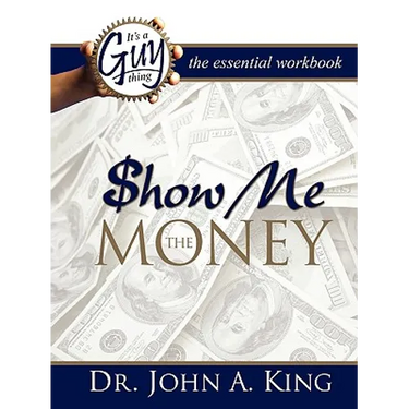 Show Me the Money Workbook