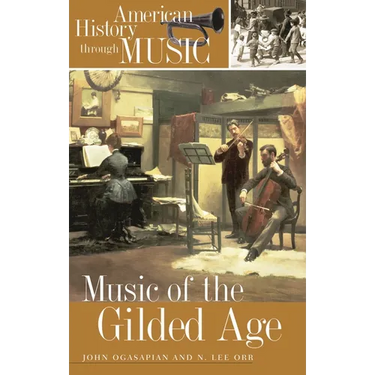 Music of the Gilded Age