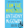 I Am the Minotaur