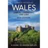Wales: Lyrical, Legendary, and Lush