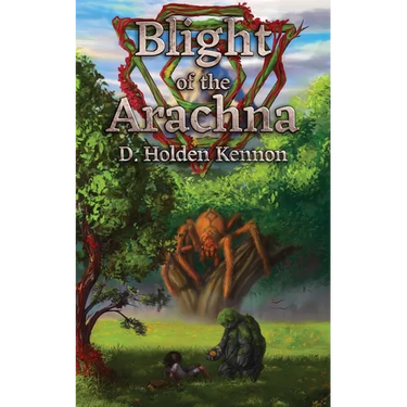 Blight of the Arachna