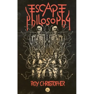 Escape Philosophy: Journeys beyond the Human Body