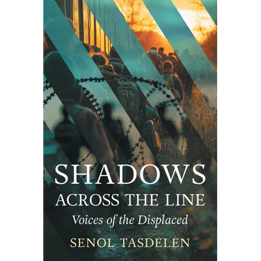 Shadows Across The Line: Voices of The Displaced