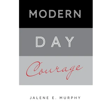 Modern Day Courage