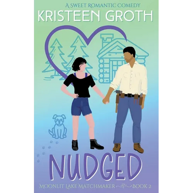 Nudged: A Sweet Brother's Best Friend Romantic Comedy