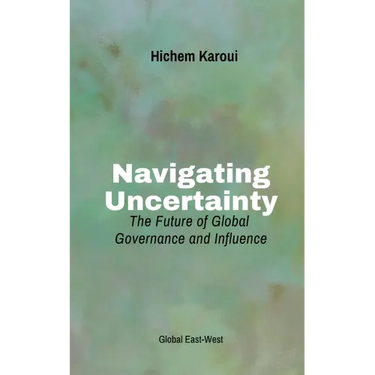 Navigating Uncertainty: The Future of Global Governance and Influence