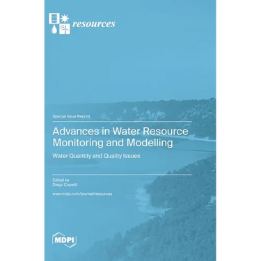 Advances in Water Resource Monitoring and Modelling: Water Quantity and Quality Issues
