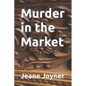 Murder in the Market