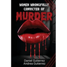 Women Wrongfully Convicted of Murder