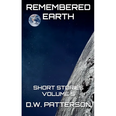 Remembered Earth Short Stories: Vol. 5