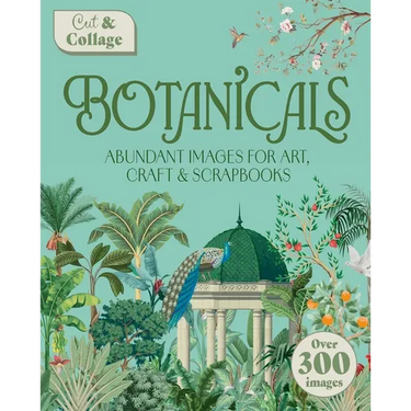 Cut & Collage Botanicals: Over 300 Images for Art, Craft & Scrapbooks