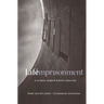Life Imprisonment: A Global Human Rights Analysis