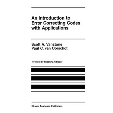 An Introduction to Error Correcting Codes with Applications