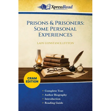 Prisons & Prisoners: Some Personal Experiences (Cram Edition)