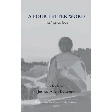 A Four Letter Word musings on love