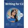 Writing C2: The Ultimate CPE Writing Guide for C2 Cambridge
