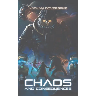 Chaos and Consequences