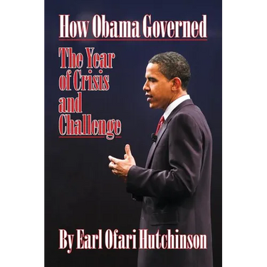 How Obama Governed: The Year of Crisis and Challenge