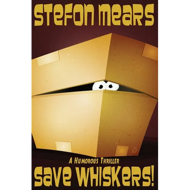 Save Whiskers!: A Humorous Thriller