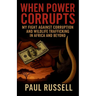 When Power Corrupts